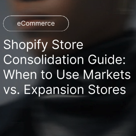 Shopify Store Consolidation Guide